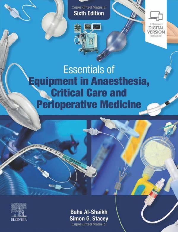 Essentials of Equipment in Anaesthesia, Critical Care and Perioperative Medicine [Paperback]