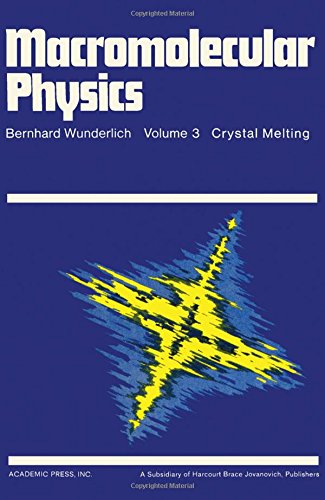 Macromolecular Physics Crystal Melting [Hardcover]