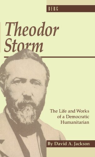 Theodor Storm The Writer as Democratic Humanitarian [Hardcover]