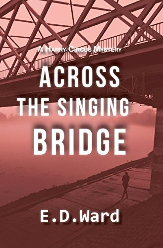 Across The Singing Bridge [Hardcover]