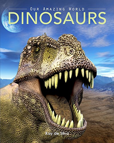 Dinosaurs Amazing Pictures & Fun Facts On Animals In Nature [Paperback]