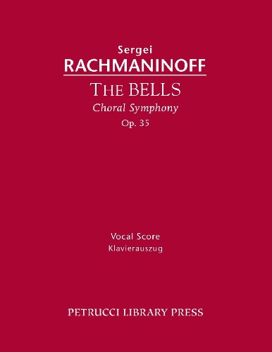 The Bells, Op. 35 Vocal Score (russian Edition) [Paperback]