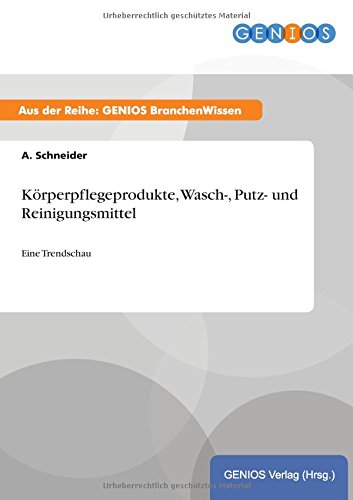 Krperpflegeprodukte, Wasch-, Putz- Und Reinigungsmittel (german Edition) [Paperback]