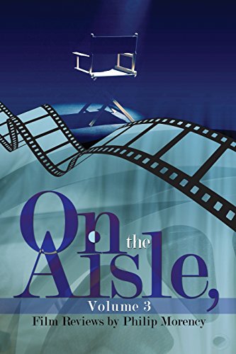 On The Aisle, Volume 3 Film Revies [Paperback]