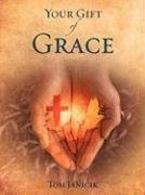 Your Gift of Grace [Paperback]