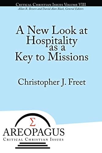 A Ne Look At Hospitality As A Key To Missions [Paperback]