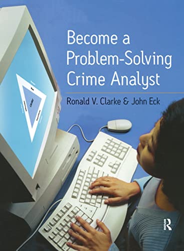 Become a Problem-Solving Crime Analyst [Hardcover]