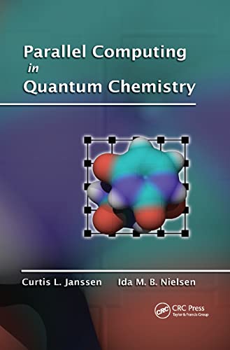 Parallel Computing in Quantum Chemistry [Paperback]