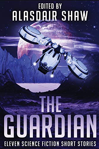 The Guardian Eleven Science Fiction Short Stories (scifi Anthologies) [Paperback]