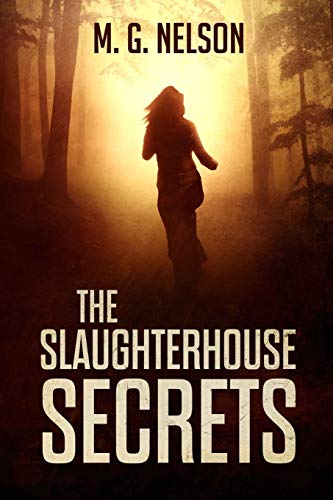 The Slaughterhouse Secrets [Paperback]