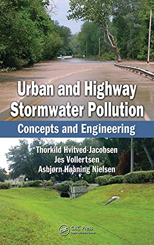 Urban and Highay Stormater Pollution Concepts and Engineering [Hardcover]