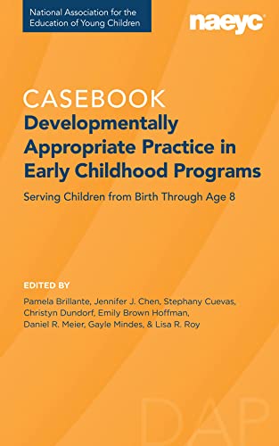 Casebook: Developmentally Appropriate Practice in Early Childhood Programs Servi [Paperback]