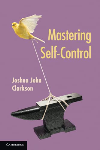 Mastering Self-Control [Paperback]