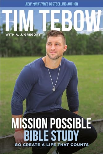 Mission Possible Bible Study: Go Create a Life That Counts [Paperback]