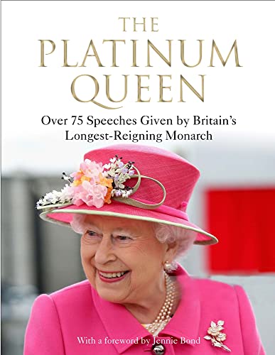 The Platinum Queen: Over 75 Speeches Given by