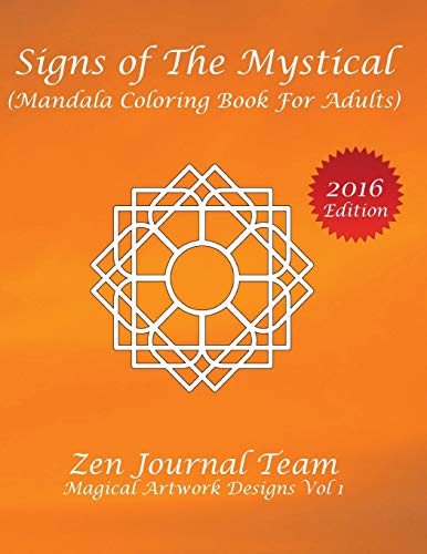 Signs Of The Mystical (mandala Coloring Book For Adults) Color Therapy, Relaxat [Paperback]