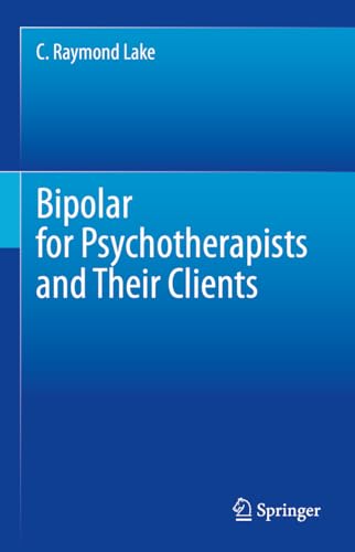 Bipolar for Psychotherapists and Their Clients [Hardcover]