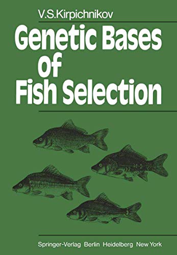 Genetic Bases of Fish Selection [Paperback]