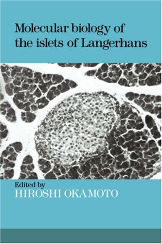 Molecular Biology of the Islets of Langerhans [Hardcover]