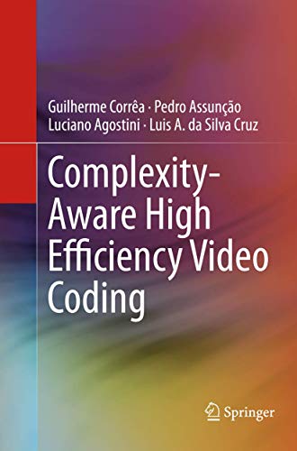 Complexity-Aware High Efficiency Video Coding [Paperback]