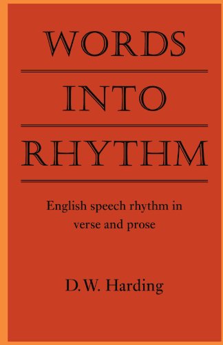 Words into Rhythm English Speech Rhythm in Verse and Prose [Paperback]