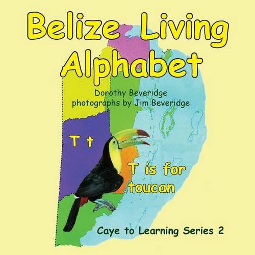 Belize Living Alphabet [Paperback]