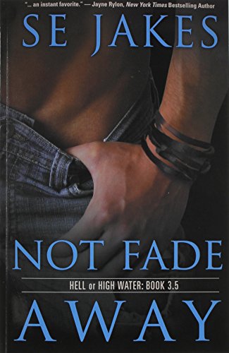 Not Fade Away [Paperback]