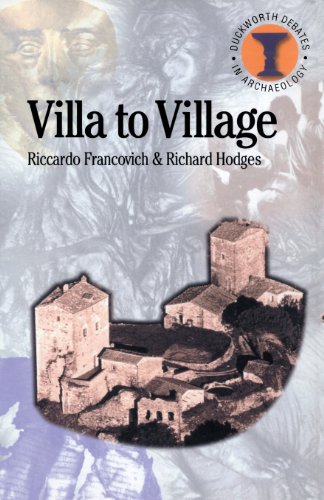 Villa to Village The Transformation of the Roman Countryside [Paperback]