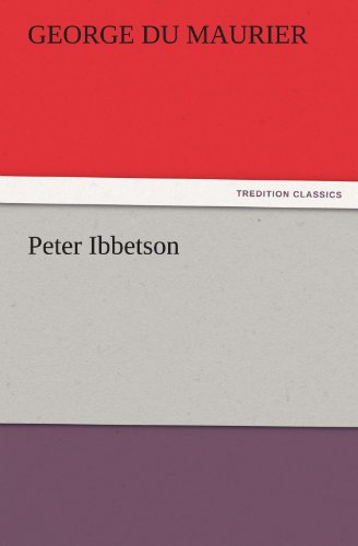 Peter Ibbetson (tredition Classics) [Paperback]