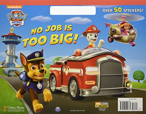 No Job is Too Big! (Paw Patrol) [Paperback]