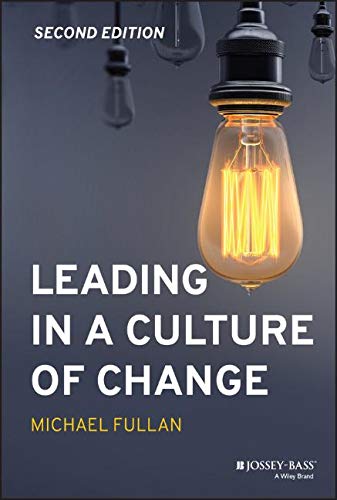 Leading in a Culture of Change [Hardcover]