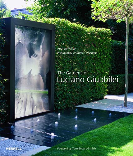 The Gardens of Luciano Giubbilei [Paperback]