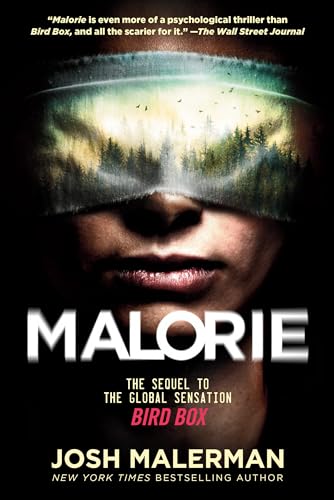 Malorie: The Sequel to the Global Sensation Bird Box [Paperback]