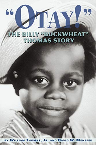 Otay - The Billy Buckheat Thomas Story [Paperback]