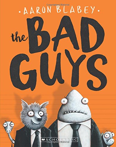 The Bad Guys (The Bad Guys #1) [Paperback]