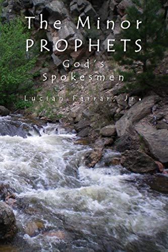 The Minor Prophets God's Spokesmen [Paperback]