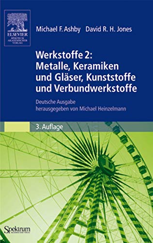 Werkstoffe 2: Metalle, Keramiken und Glser, Kunststoffe und Verbundwerkstoffe:  [Paperback]