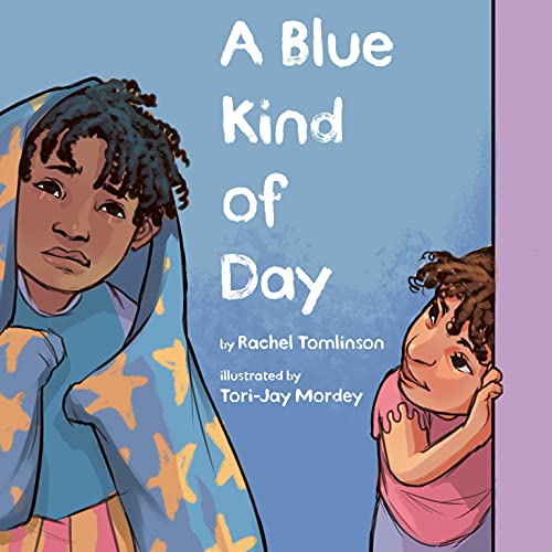 A Blue Kind of Day [Hardcover]