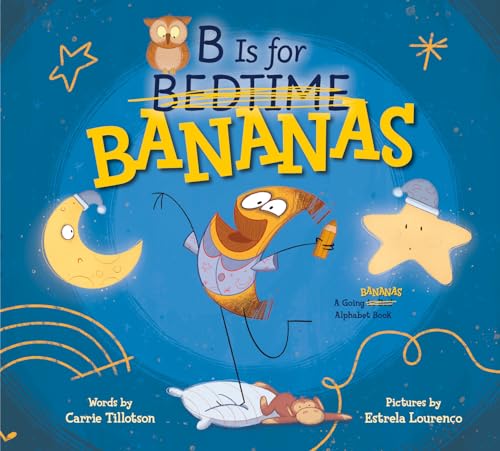 B Is for Bananas [Hardcover]