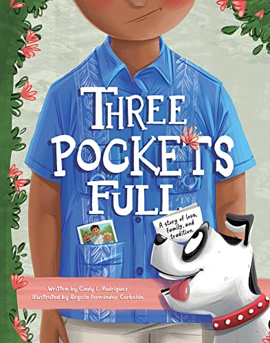 THREE POCKETS FULL: A STORY OF LOVE FAMILY AND TRADITION