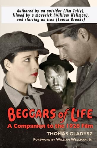 Beggars Of Life A Companion To The 1928 Film [Paperback]