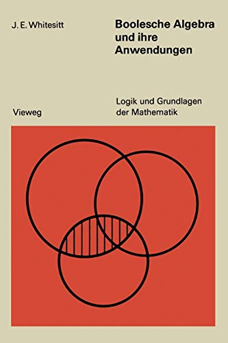 Boolesche Algebra und ihre Anendungen [Paperback]