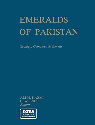 Emeralds of Pakistan: Geology, Gemology and Genesis [Paperback]