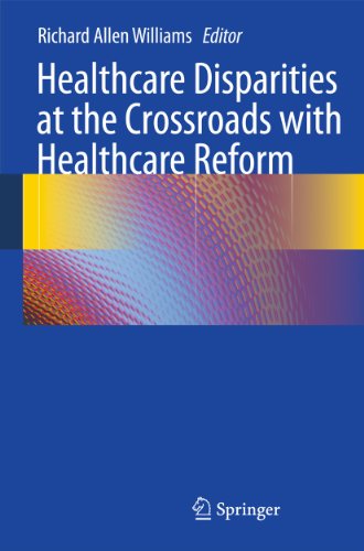 Healthcare Disparities at the Crossroads with Healthcare Reform [Paperback]