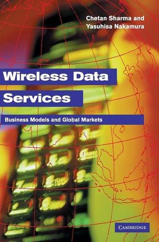 Wireless Data Services Technologies, Business Models and Global Markets [Hardcover]