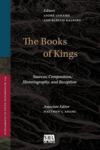 The Book Of Kings Sources, Composition, Historiography, And Reception [Paperback]