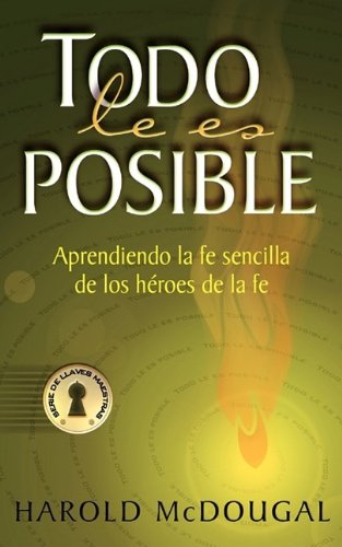 Todo le Es Posible [Paperback]