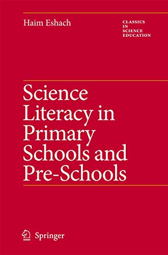 Science Literacy in Primary Schools and Pre-Schools [Hardcover]