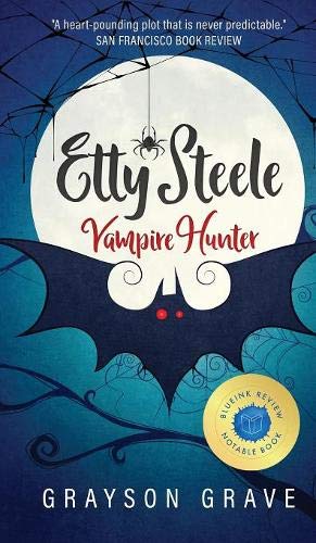 Etty Steele Vampire Hunter [Hardcover]