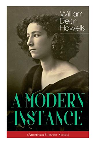 MODERN INSTANCE (American Classics Series) [Paperback]